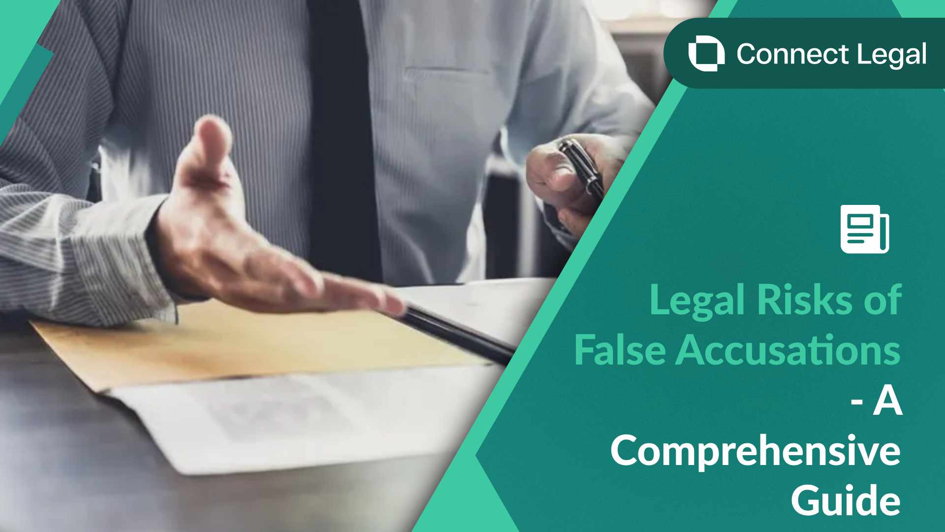 Legal Risks of False Accusations - A Comprehensive Guide.jpg